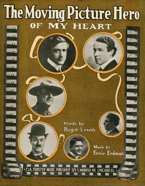 Sheet music cover - THE MOVING PICTURE HERO - OF MY HEART (1916)