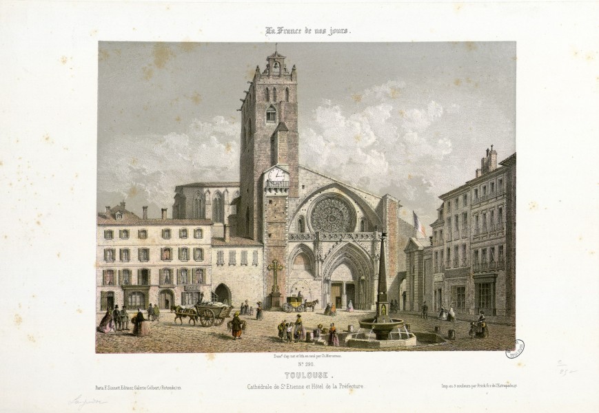 Toulouse - Cathédrale de St. Etienne et Hôtel de la Préfecture - Fonds Ancely - B315556101 A MERCEREAU 7 092