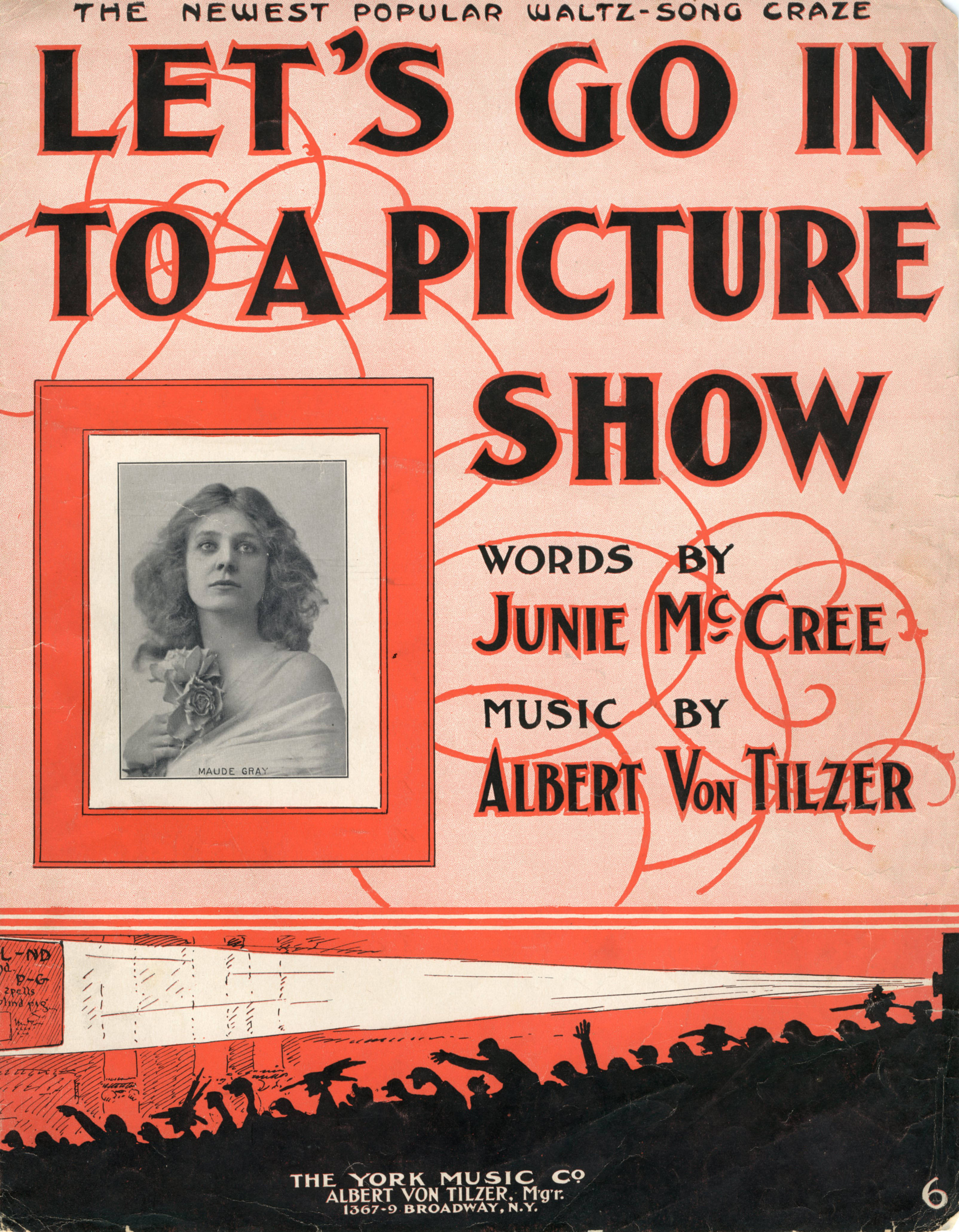 Sheet music cover - LET'S GO INTO A PICTURE SHOW (1909)