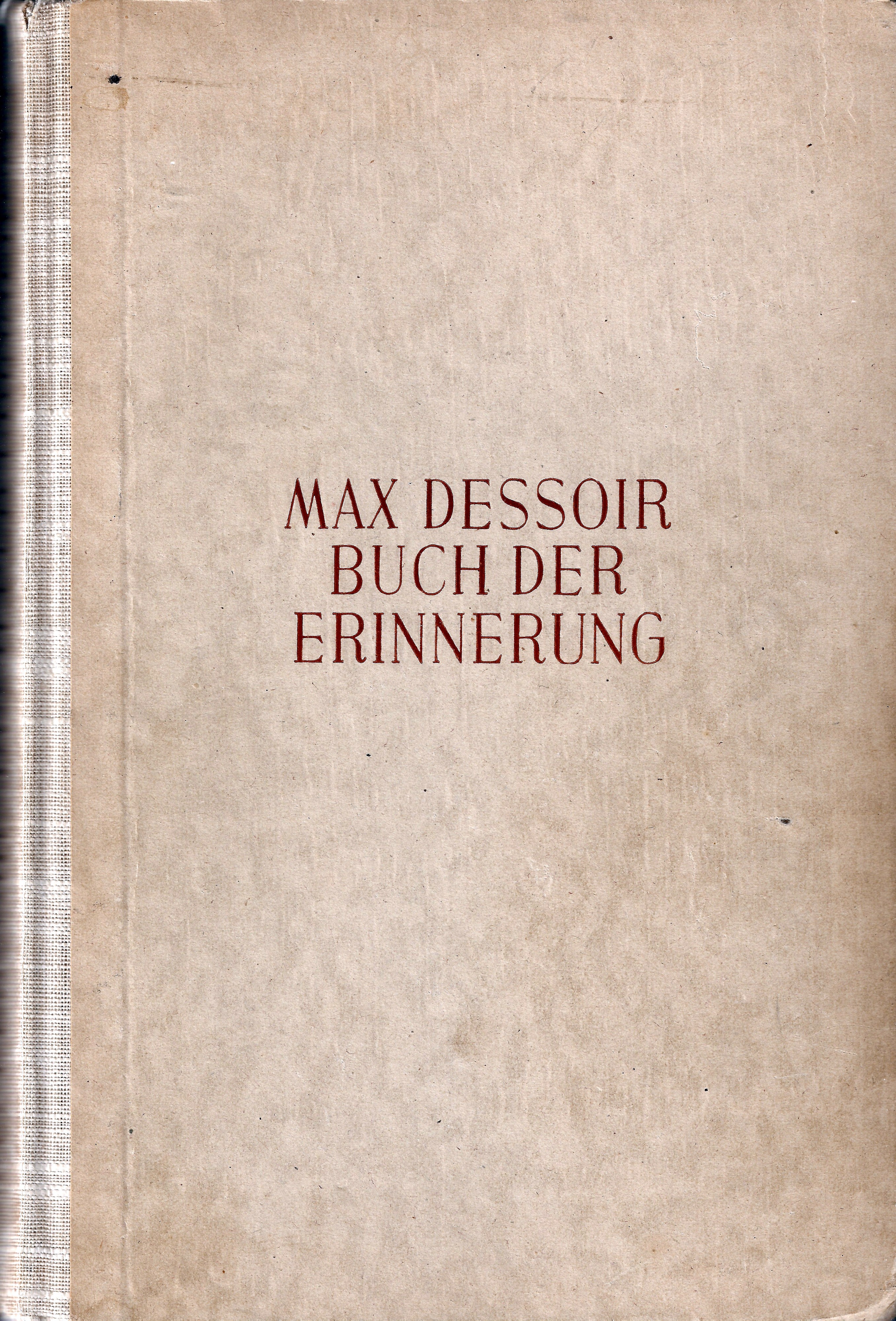 Max Dessoir - Buch der Erinnerung, Umschlagseite, Hardcover, Stuttgart 1947, Copyright 1946 by Ferdinand Enke