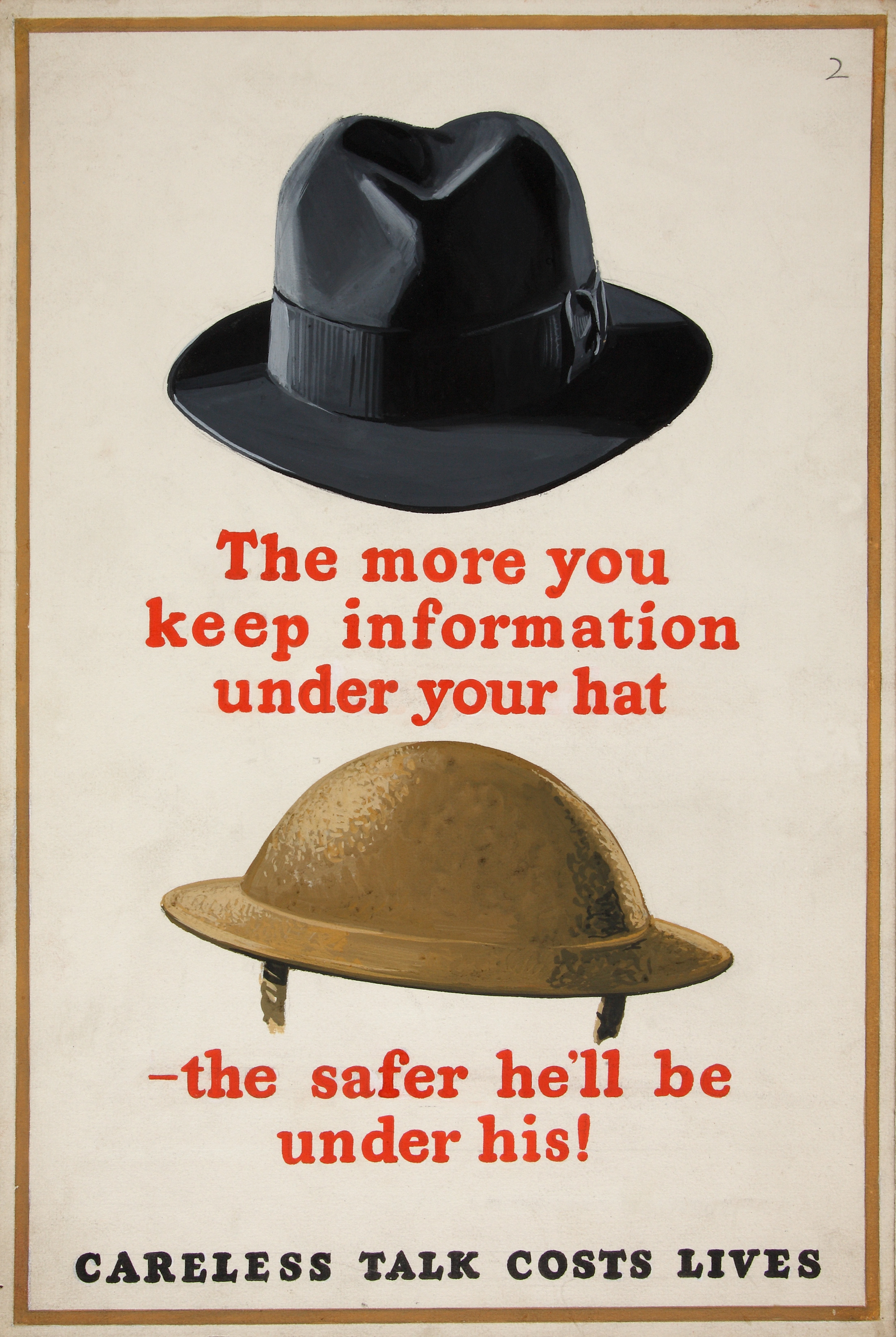 INF3-235 Anti-rumour and careless talk The more you keep information under your hat, the safer he'll be under his