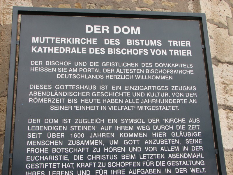 Trier - the city, where the Holy Tunic – the robe of Jesus Christ is kept