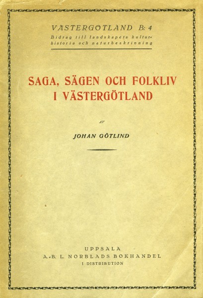 Götlind, Saga sägen och folkliv i Västergötland (1926) omslag