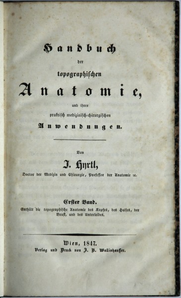 Josef Hyrtl Handbuch der topographischen Anatomie