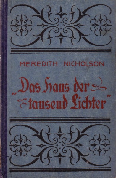 Meredith Nicholson, übersetzt von L v Nathusius