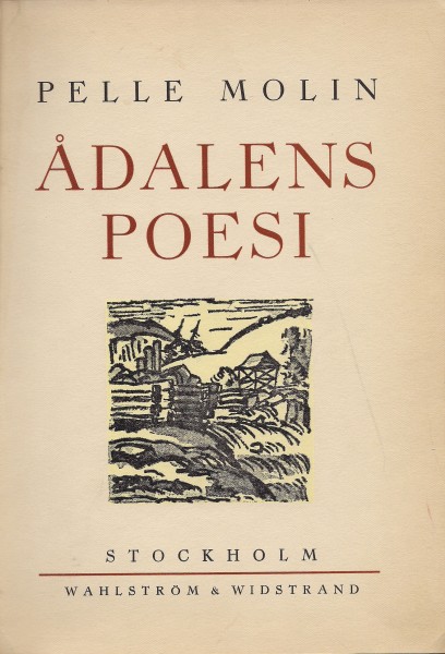Pelle Molin Ådalens Poesi