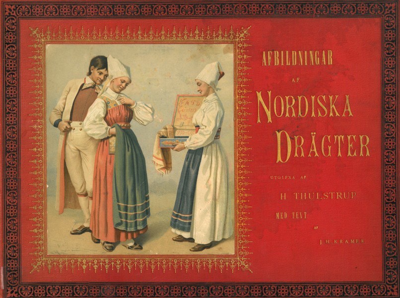Thulstrup & Kramer, Afbildningar af Nordiska Drägter (1895) cover